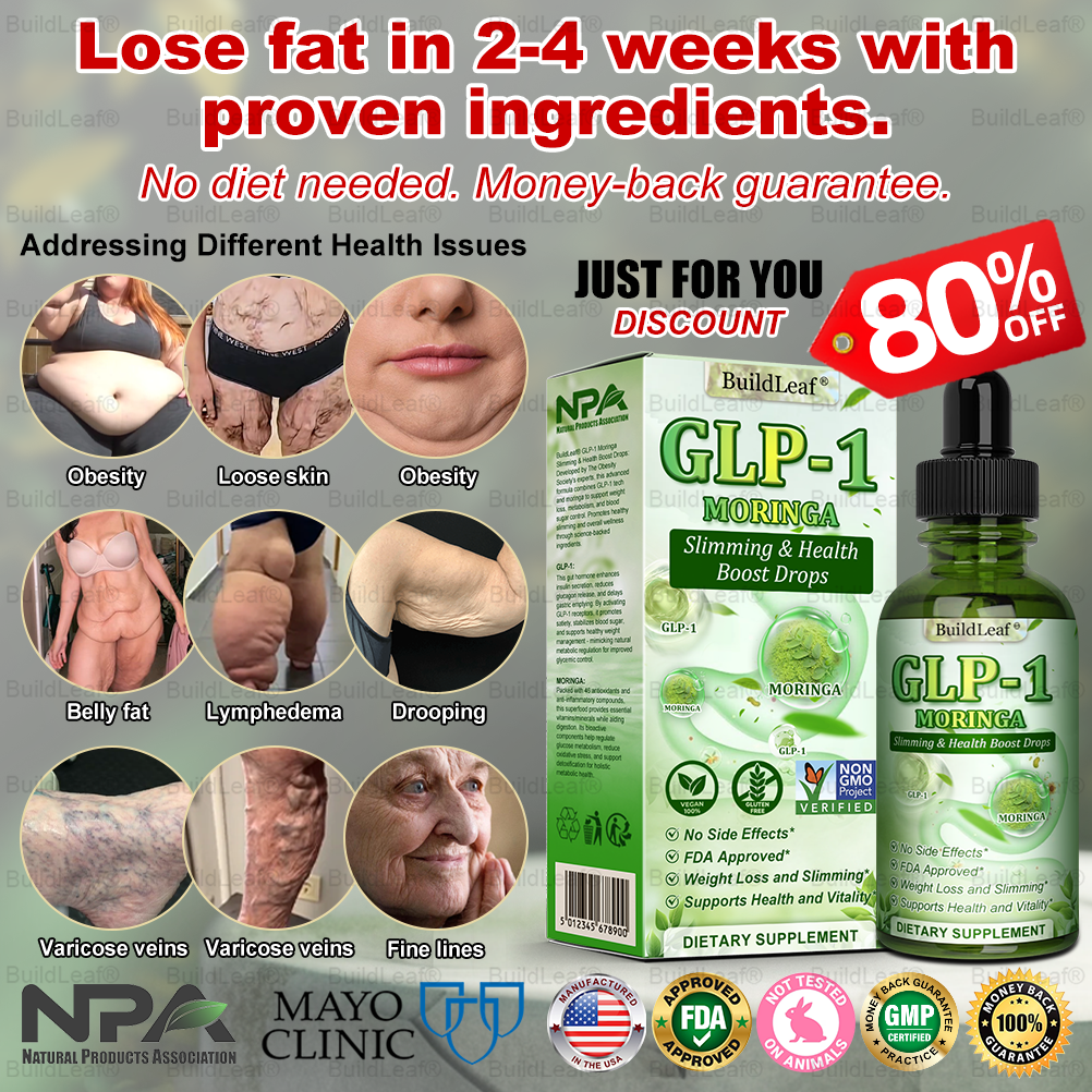 Clínica Mayo & Clevaland Oficial | BuildLeaf® Trizepatide GLP-1 Moringa Slimming & Health Boost Drops🔥 (Queimador de gordura de grau alimentício – Desenvolvido pela The Obesity Society)