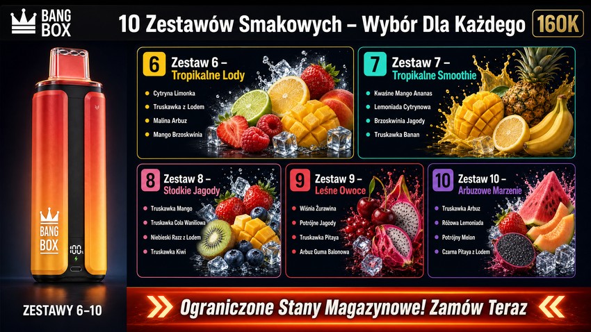 Bang Box 160K zestawy smakowe 6-10 owoce lód
