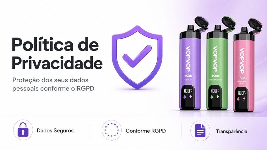 Política de Privacidade BangBox Vapor