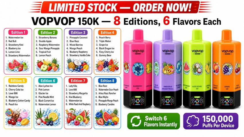 VOPVOP 150K â 6 Flavors Grid, Limited Stock