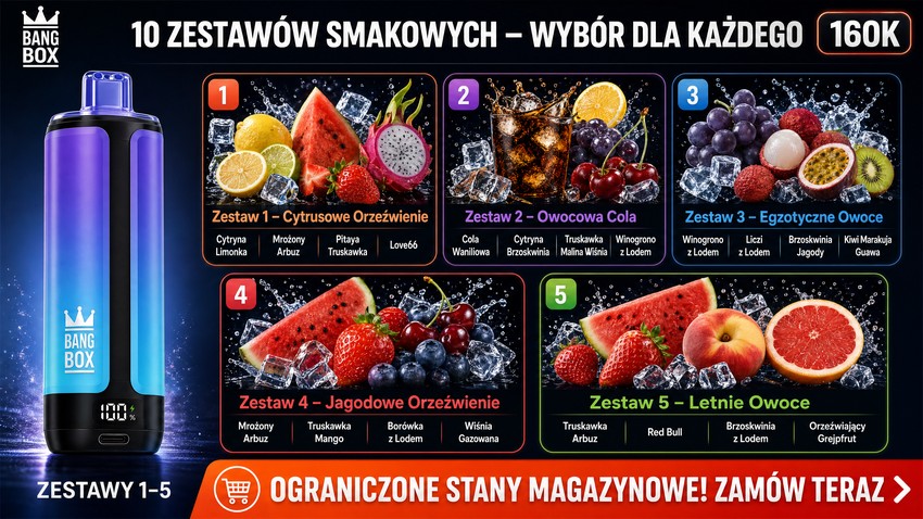 Bang Box 160K zestawy smakowe 1-5 owoce lód