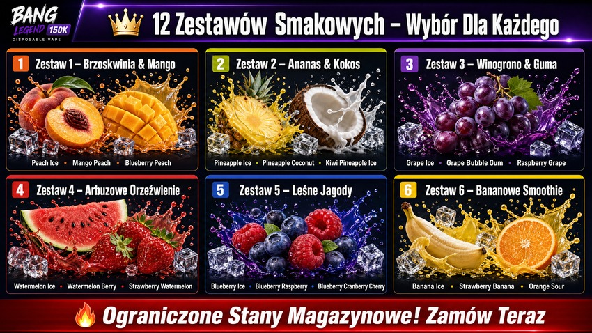 Bang Legend 150K zestawy smaków 7-12 – Jabłko Mango Wiśnia Energy Truskawka Marakuja